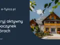 Tylicz atrakcje, które musisz zobaczyć - zimą i latem w Tyliczu