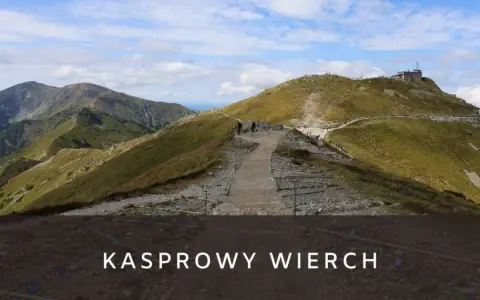 Kasprowy Wierch - jaki szlak wybrać, aby uniknąć trudności?