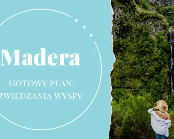 Gotowy plan zwiedzania wyspy Madera. Kobieta w kapeluszu podziwia wodospad w bujnej, zielonej scenerii.