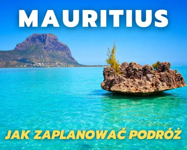Mauritius: zaplanuj podróż i odkryj rajskie plaże, góry i turkusowe wody. Zobacz, co warto zobaczyć na tej wyspie.